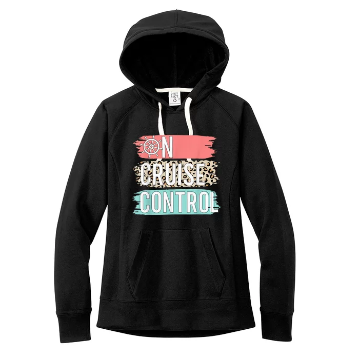 Control On Cruise Leopard Funny Summer Vacation Family Wo Women's Fleece Hoodie