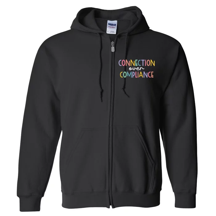 Connection Over Compliance Autism Awareness Month Full Zip Hoodie