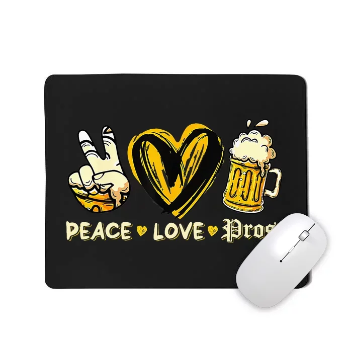 Cute Oktoberfest Costume Peace Love Prost Prost Oktoberfest Mousepad