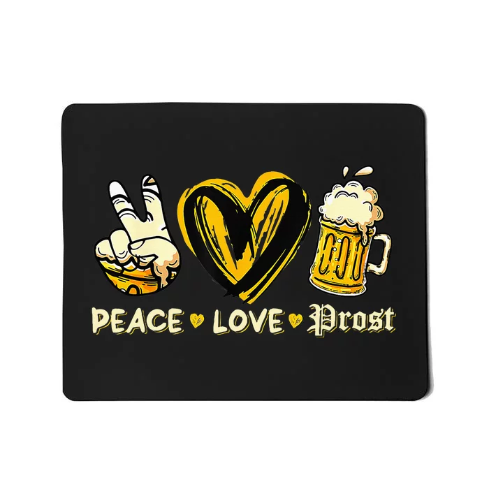 Cute Oktoberfest Costume Peace Love Prost Prost Oktoberfest Mousepad