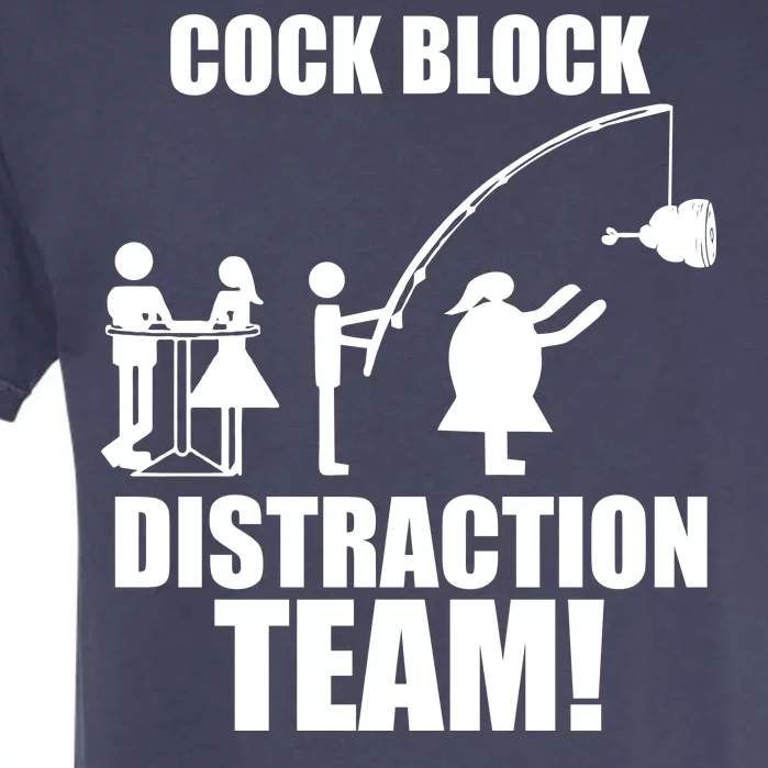 Cock Block Distraction Team Garment-Dyed Heavyweight T-Shirt