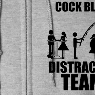 Cock Block Distraction Team Full Zip Hoodie