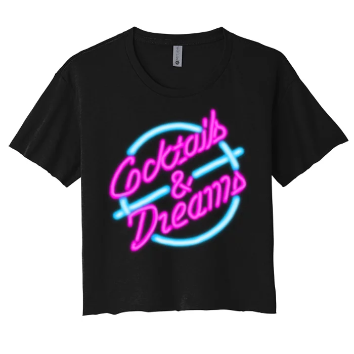 Cocktails And Dreams Retro 80s Women's Crop Top Tee