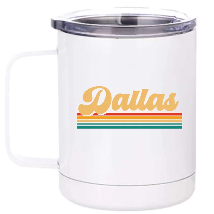 City Of Dallas Texas Gift Front & Back 12oz Stainless Steel Tumbler Cup