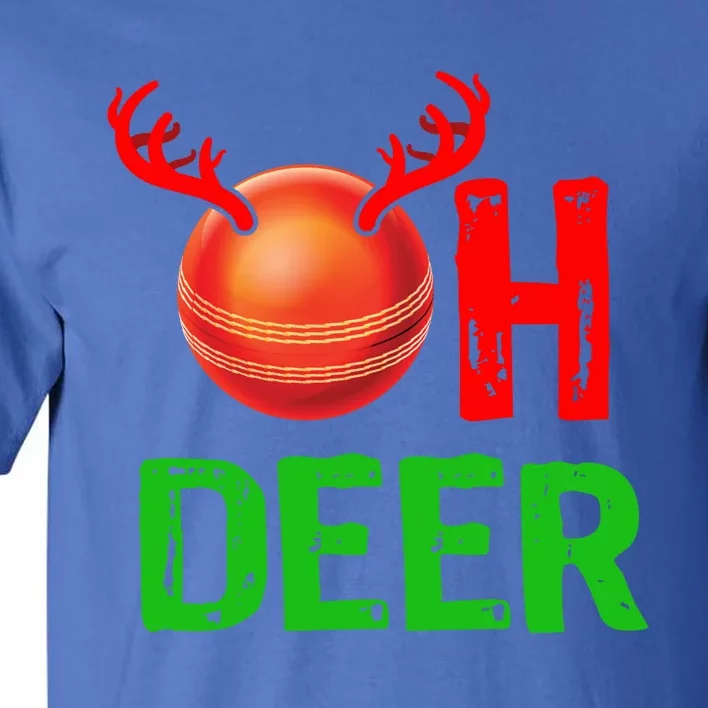 Cricket Oh Deer Meaningful Gift Funny Christmas Reindeer Tall T-Shirt