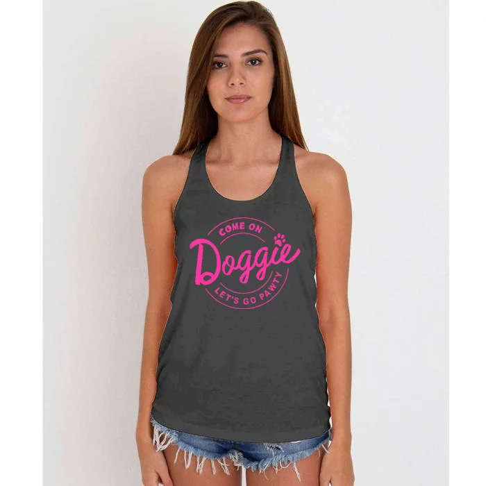 Come On Doggie Lets Go Pawty Funny Dog Quote Women's Knotted Racerback Tank