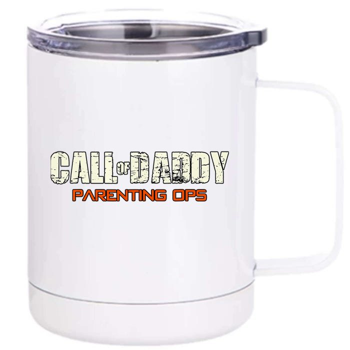 Call Of Daddy: Parenting Ops Front & Back 12oz Stainless Steel Tumbler Cup