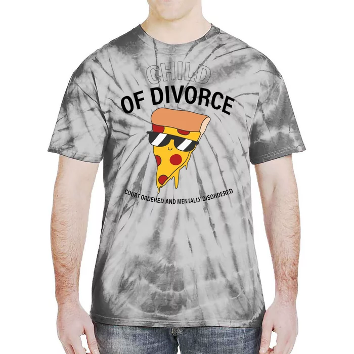 Child Of Divorce Court Ordered And Mentally Disordered Tie-Dye T-Shirt