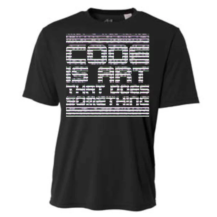 Code Is Art That Does Something Cooling Performance Crew T-Shirt