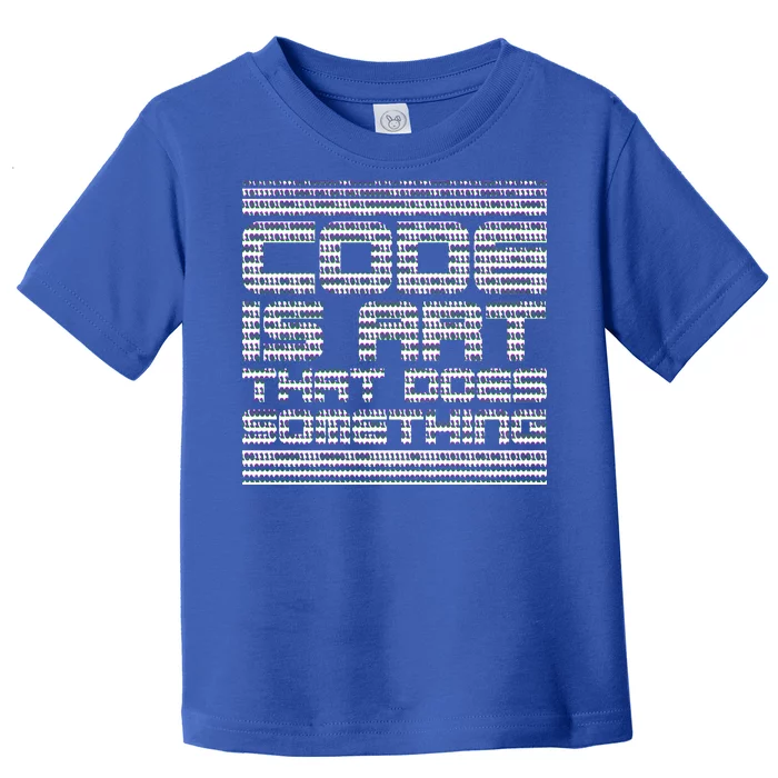 Code Is Art That Does Something Toddler T-Shirt