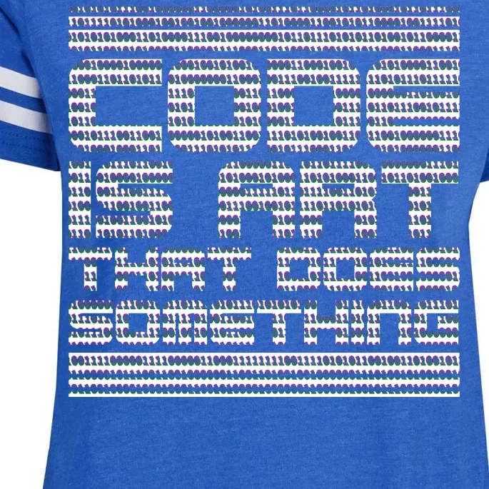 Code Is Art That Does Something Enza Ladies Jersey Football T-Shirt