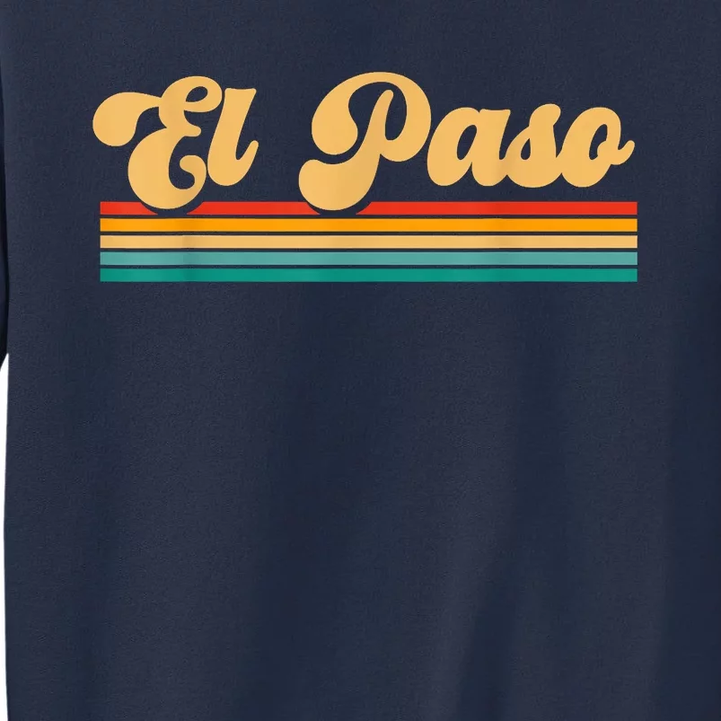 City Of El Paso Texas Sweatshirt