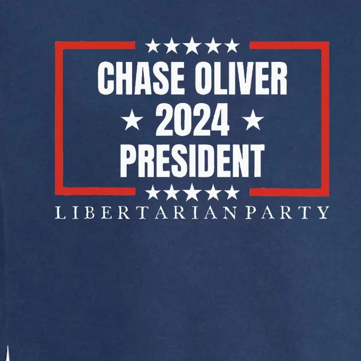 Chase Oliver For President Libertarian Party 2024 Garment-Dyed Sweatshirt