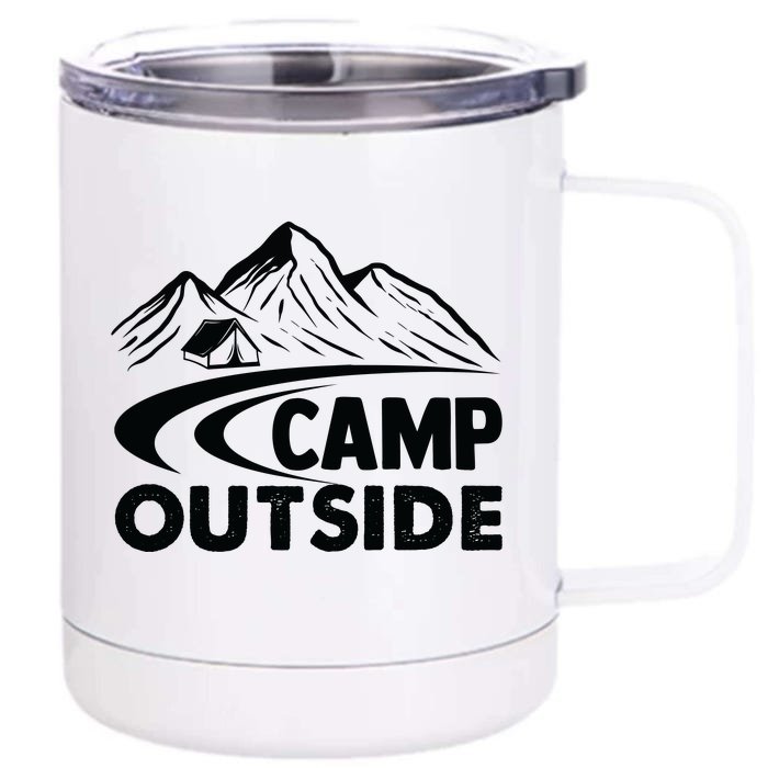 Camp Outside Funny Camping Front & Back 12oz Stainless Steel Tumbler Cup