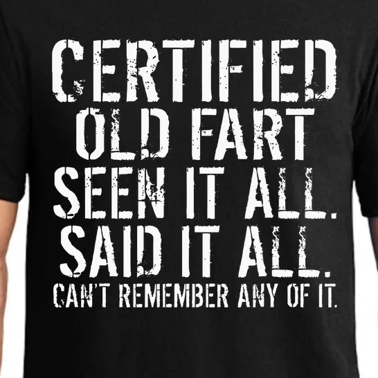 Certified Old Fart Seen It All Said It All Cant Remember Old Pajama Set