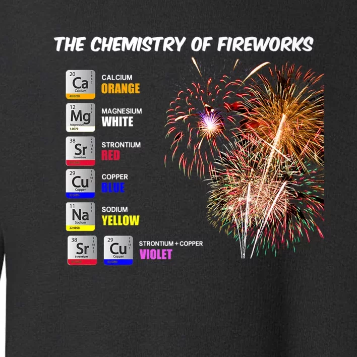 Chemistry Of Fireworks 4th Of July Science Nerd Toddler Sweatshirt