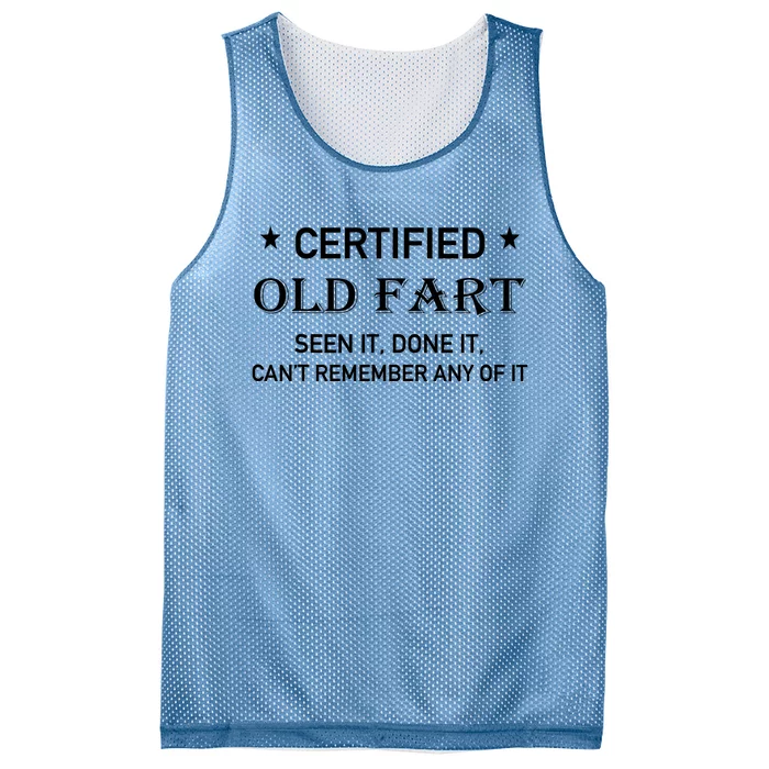 Certified Old Fart Seen It Done It Cant Remember Any Of It Mesh Reversible Basketball Jersey Tank