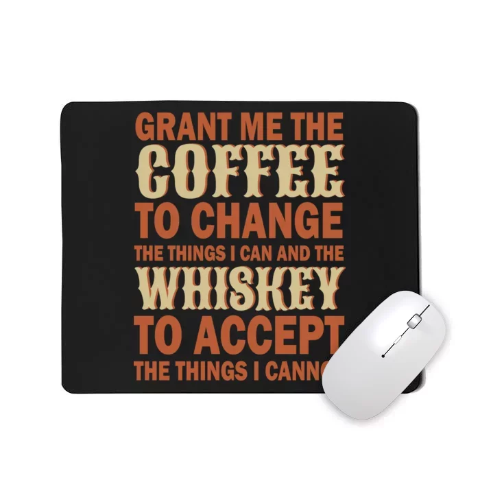 Coffee And Whiskey Mousepad