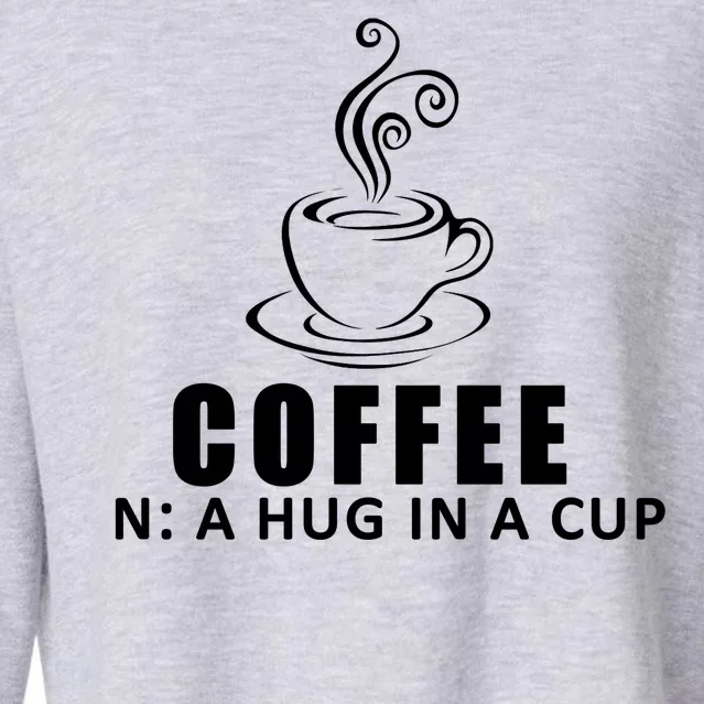 Coffee Hug In A Cup Funny Cropped Pullover Crew