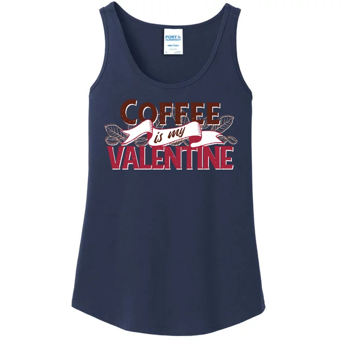 Coffee Is My Valentine Ladies Essential Tank