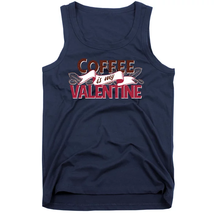 Coffee Is My Valentine Tank Top