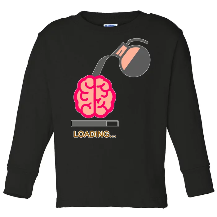 Coffee Loading Brain Toddler Long Sleeve Shirt