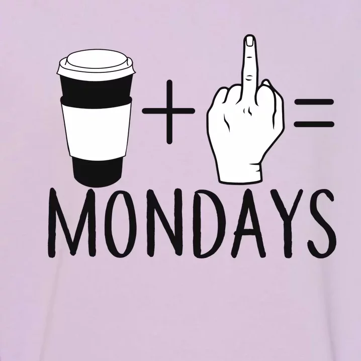 Coffee Plus Middle Finger Equals Monday Garment-Dyed Sweatshirt