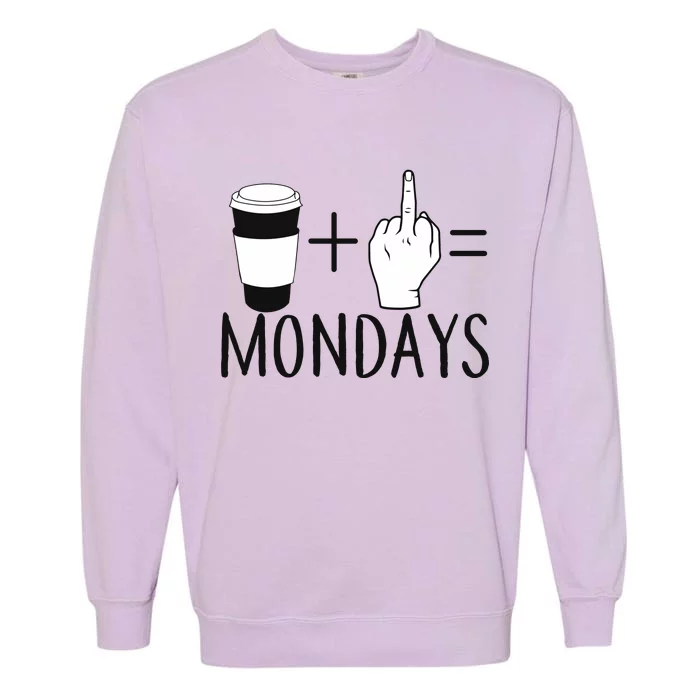 Coffee Plus Middle Finger Equals Monday Garment-Dyed Sweatshirt