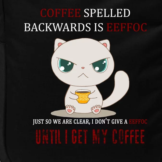 Coffee Spelled Backwards EEFOC Impact Tech Backpack