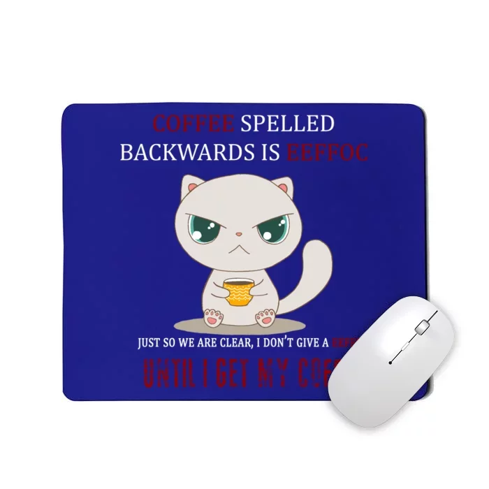 Coffee Spelled Backwards EEFOC Mousepad