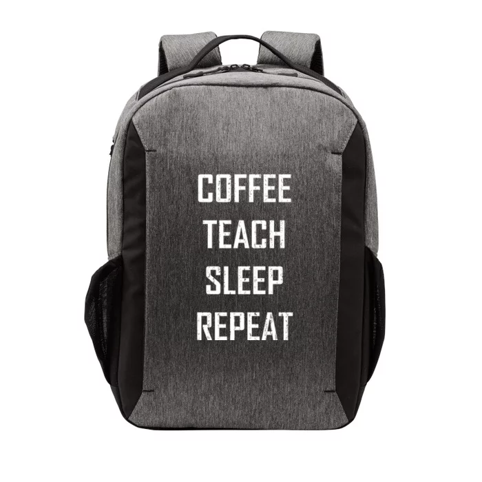 Coffee Teach Sleep Repeat Funny Teacher Vector Backpack