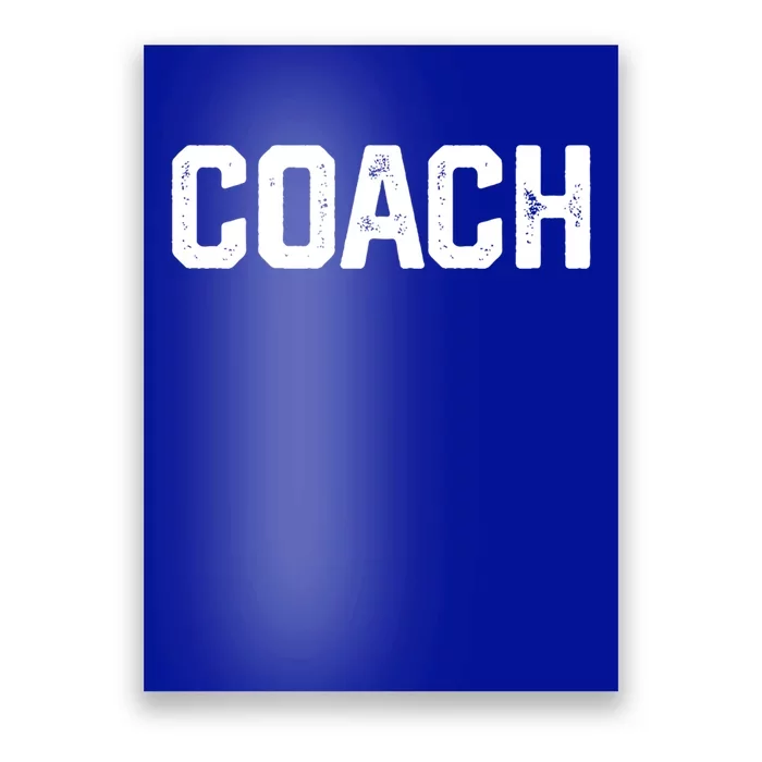 Coach Outfit Gift Tor Instructor Tutor Gift Poster