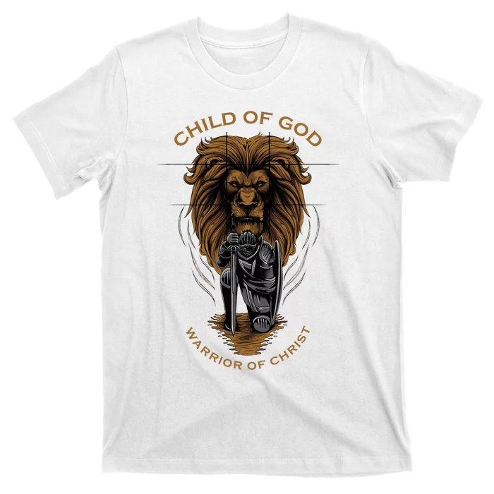 Child Of God Warrior Of Christ Jesus Christian Faith T-Shirt