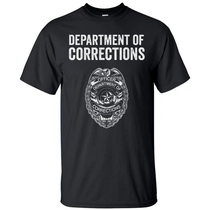 Correctional Officer Gifts Department Of Corrections Tall T-Shirt