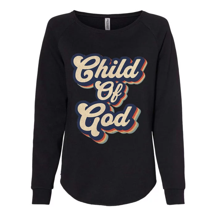 Child Of God Retro Religious Christian Design Womens California Wash Sweatshirt