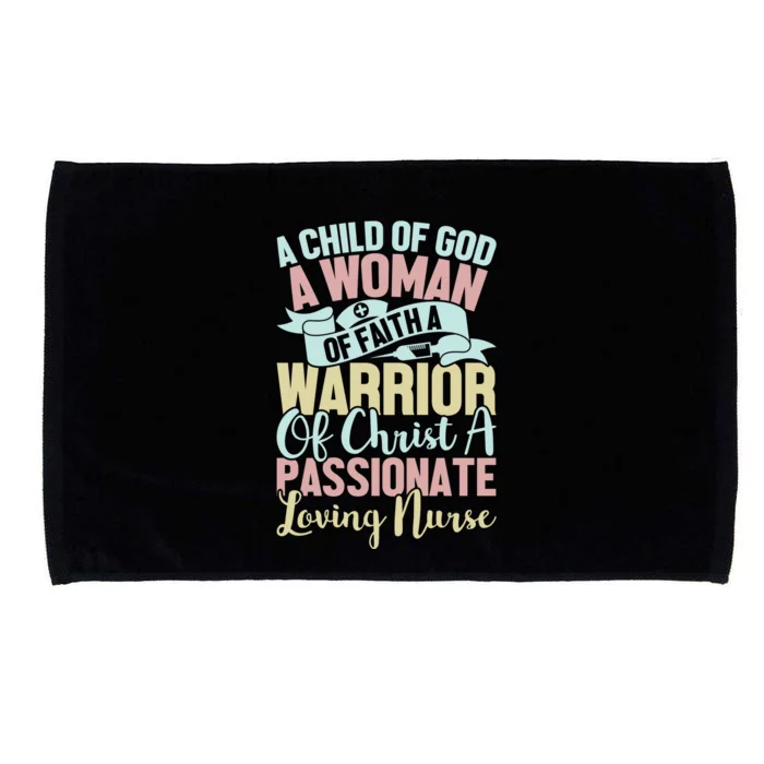 Child Of God Woman Of Faith Passionate Nurse Graphic Microfiber Hand Towel