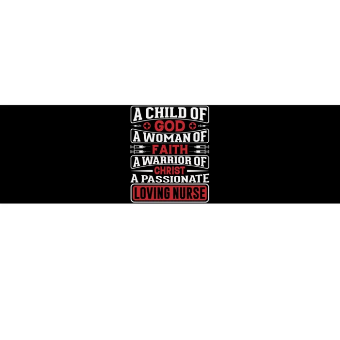 Child Of God Faithful Nurse Apparel Bumper Sticker