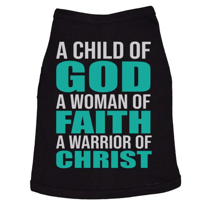 Child Of God Woman Of Faith Warrior Of Christ Doggie Tank