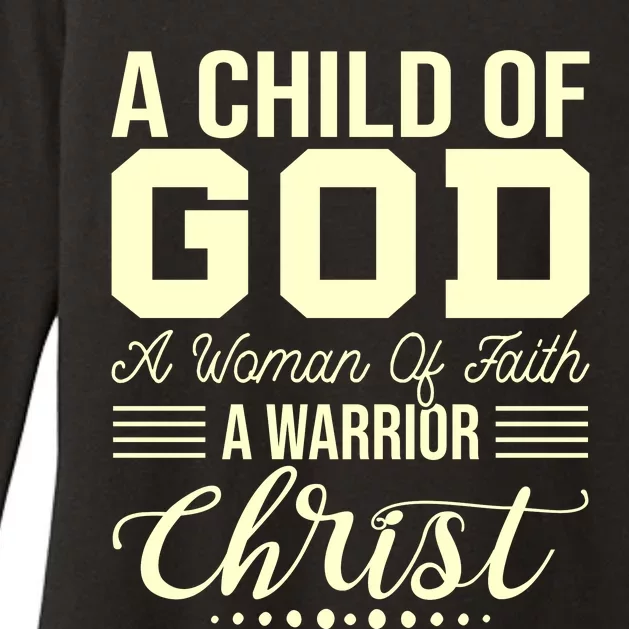 Child Of God Woman Of Faith Warrior Of Christ Womens CVC Long Sleeve Shirt