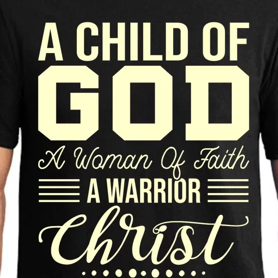 Child Of God Woman Of Faith Warrior Of Christ Pajama Set