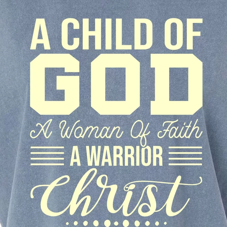 Child Of God Woman Of Faith Warrior Of Christ Garment-Dyed Women's Muscle Tee