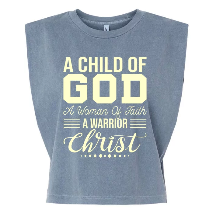 Child Of God Woman Of Faith Warrior Of Christ Garment-Dyed Women's Muscle Tee