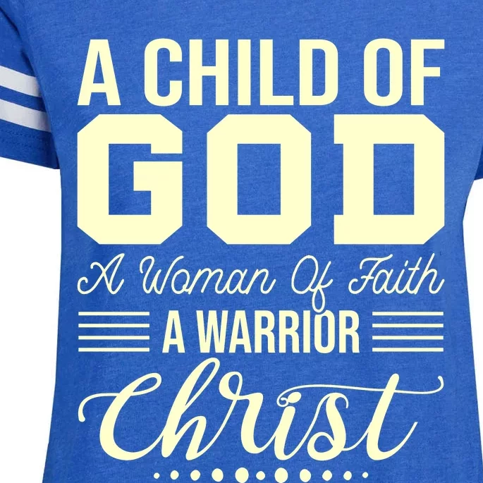 Child Of God Woman Of Faith Warrior Of Christ Enza Ladies Jersey Football T-Shirt