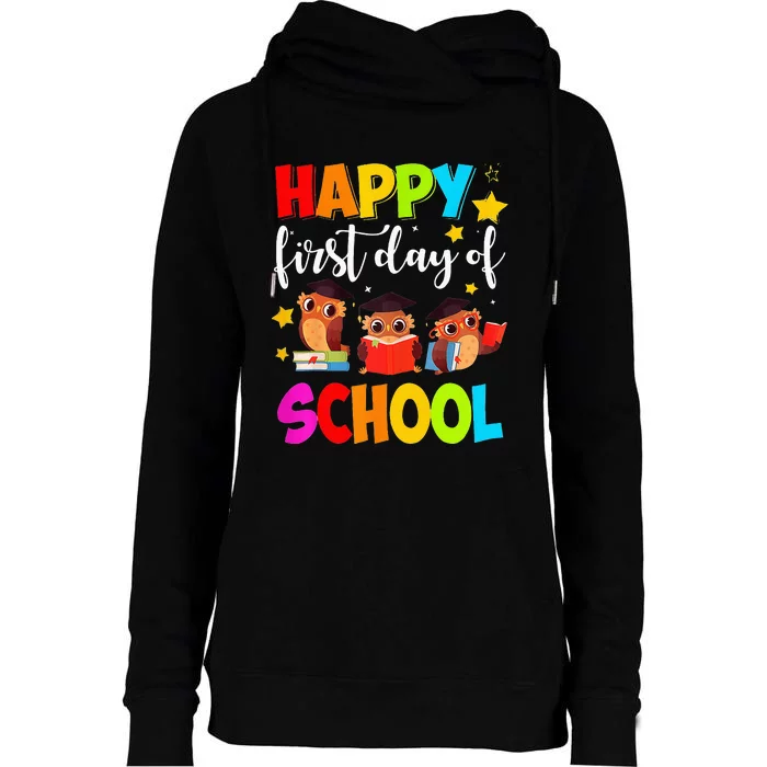 Cute Owls Happy First Day of School Students Parents Womens Funnel Neck Pullover Hood