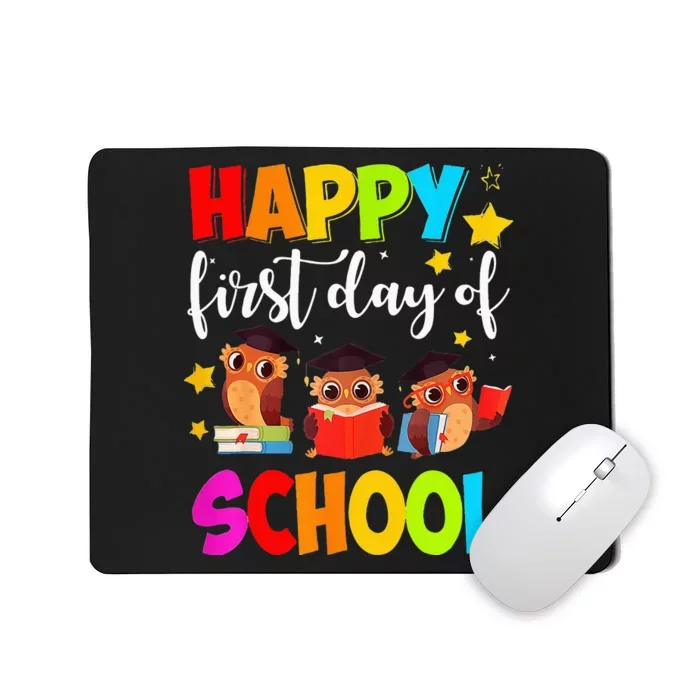 Cute Owls Happy First Day of School Students Parents Mousepad