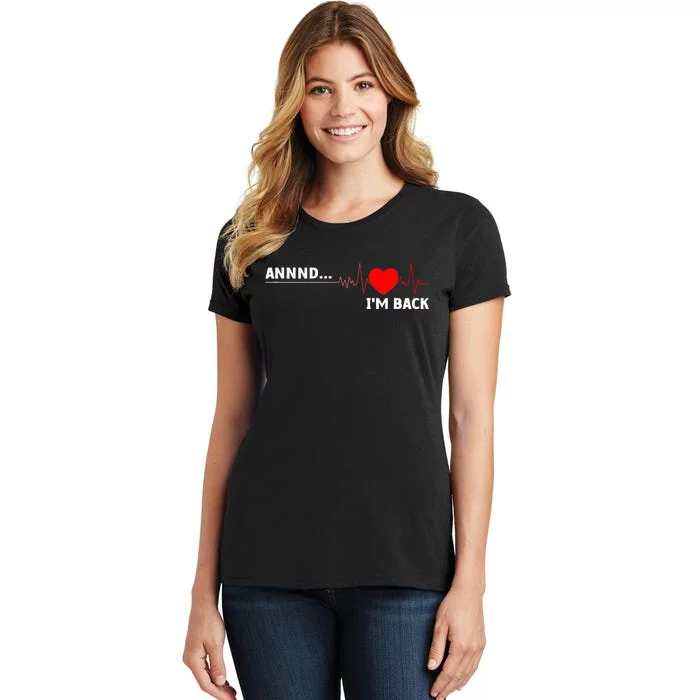 Cool Open Heart Surgery For Men Women Heart Attack Survivor Women's T-Shirt