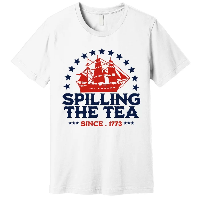 Come On Harry We Wanna Say Gofunny 4th Of July Spilling The Tea Siodnight To You Premium T-Shirt