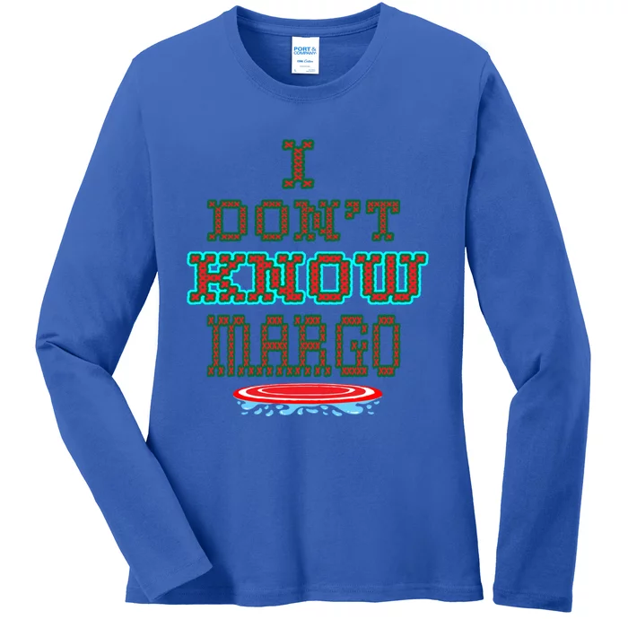 Christmas Outfit Holiday I Don't Know Margo Ugly Christmas Gift Ladies Long Sleeve Shirt