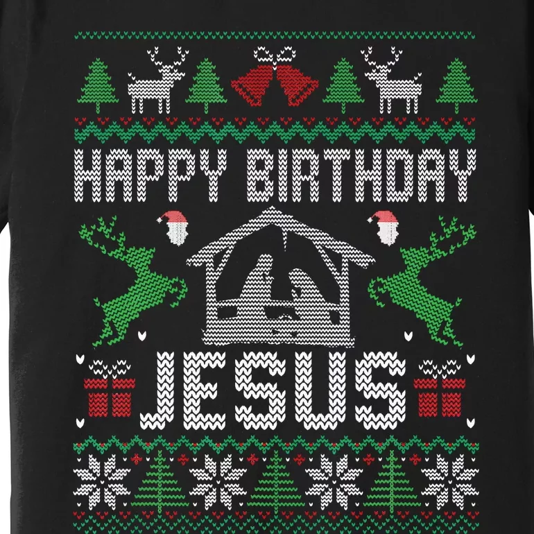 Christmas Outfit Happy Birthday Jesus Holiday Ugly Sweater Premium T-Shirt