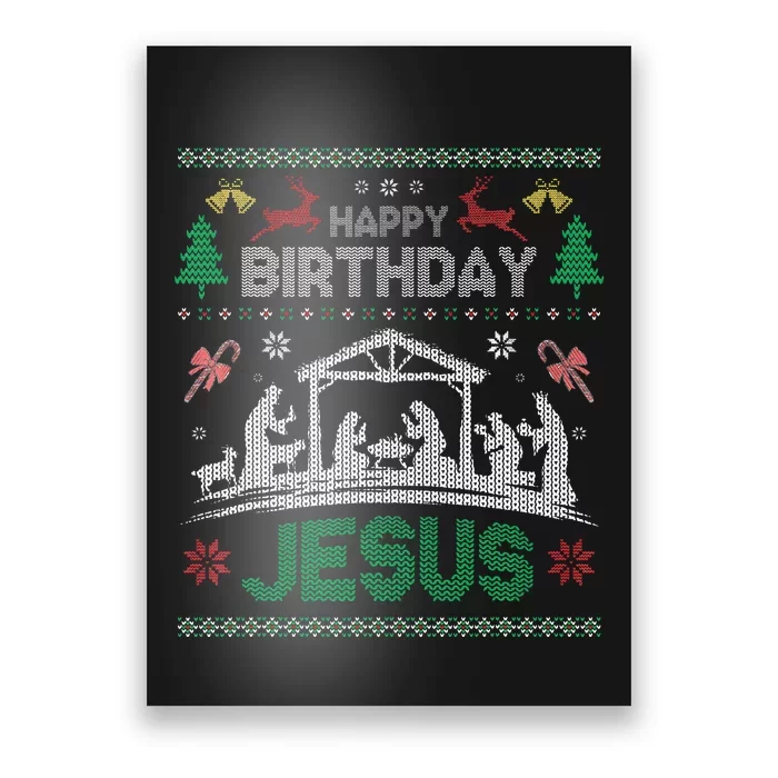 Christmas Outfit Happy Birthday Jesus Holiday Ugly Sweater Poster